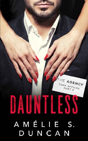 [Agency Dark Affairs Duet 02] • Dauntless